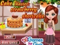 Spēle Cake Master: Strawberry Shortcake