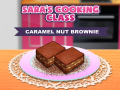 Spēle Sara`s Cooking Class Caramel Nut Brownie