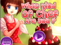 Spēle What kind of chef are you? 
