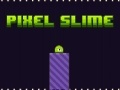 Spēle Pixel Slime