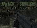 Spēle Masked Shooters Single Player