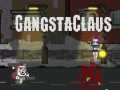 Spēle Gangsta Claus