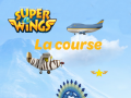 Spēle Super Wings: Le course  