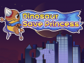 Spēle Dinosaur Save Princess