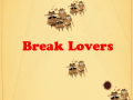 Spēle Break Lovers