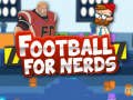 Spēle Football For Nerds