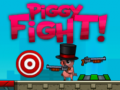 Spēle Piggy Fight!