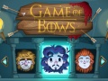 Spēle Game of Bows