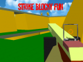 Spēle Strike Blocky Fun