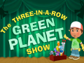Spēle Green Planet Show