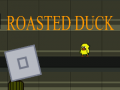 Spēle Roasted Duck