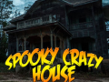 Spēle Sppoky Crazy House