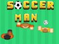Spēle Soccer Man