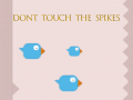Spēle Dont Touch The Spikes