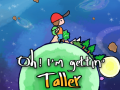 Spēle Oh! I'm Getting Taller