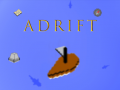 Spēle Adrift
