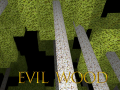 Spēle Evil Wood