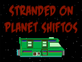 Spēle Bitmen: Stranded on Planet Shiftos