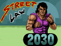 Spēle Street Law 2030