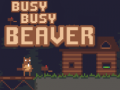 Spēle Busy Busy Beaver