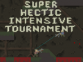 Spēle Super Hectic Intensive Tournament
