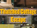 Spēle Thatched Cottage Escape