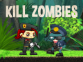 Spēle Kill Zombies