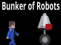 Spēle Bunker Of Robots