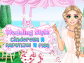 Spēle Wedding Style Cinderella vs Rapunzel vs Elsa
