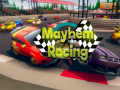 Spēle Mayhem Racing