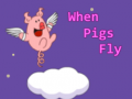 Spēle When Pigs Fly
