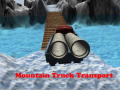 Spēle Mountain Truck Transport