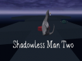 Spēle Shadowless Man Two