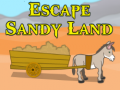 Spēle Escape Sandy Land