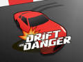 Spēle Drift in Danger