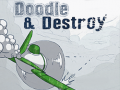 Spēle  Doodle & Destroy