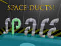 Spēle Space Ducts!