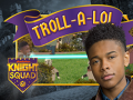 Spēle Knight Squad: Troll-A-Lol