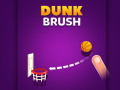Spēle Dunk Brush
