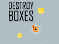 Spēle Destroy Boxes