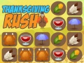 Spēle Thanksgiving Rush