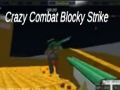 Spēle Crazy Combat Blocky Strike
