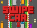Spēle Swipe Car