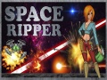 Spēle Space Ripper
