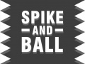 Spēle Spike and Ball