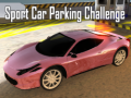 Spēle Sport Car Parking Challenge