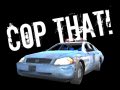 Spēle Cop That!