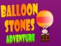 Spēle Balloon Stones Adventure
