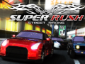 Spēle Super Rush Street Racing