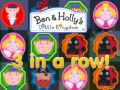 Spēle Ben & Holly's Little Kingdom 3 in a row!